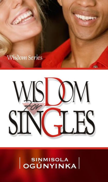 Wisdom for Singles (Wisdom Series)