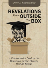 Title: Revelations From Outside The Box, Author: Peter Schmedding