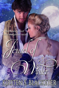 Title: Jewel of Winter, Author: Kirsten S. Blacketer