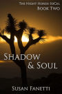 Shadow & Soul (Night Horde SoCal Series #2)