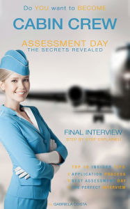 Title: Cabin Crew Interview Revealed, Author: Gabriela Costa