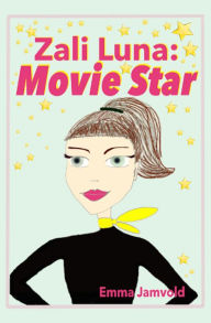 Title: Zali Luna: Movie Star, Author: EmmaJamvold