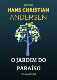 Title: O Jardim do Paraíso, Author: Armada de Papel