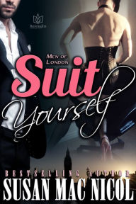 Title: Suit Yourself, Author: Susan Mac Nicol