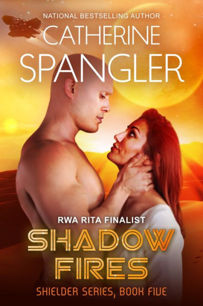 Shadow Fires - A Science Fiction Romance (Book 5, Shielder Series)