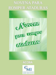 Title: Novena para romper ataduras, Author: ACOBA