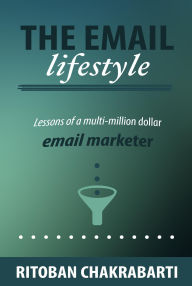 Title: The Email Lifestyle, Author: Ritoban Chakrabarti