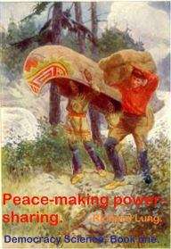 Title: Peace-making Power-sharing., Author: Richard Lung
