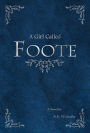 A Girl Called Foote