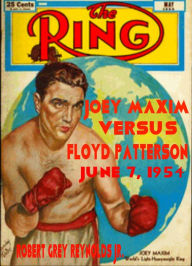 Title: Joey Maxim Versus Floyd Patterson June 7, 1954, Author: Robert Grey Reynolds Jr