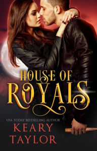 Title: House of Royals, Author: Keary Taylor