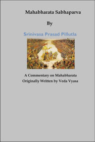Title: Mahabharata Sabhaparva, Author: Srinivasa Prasad Pillutla