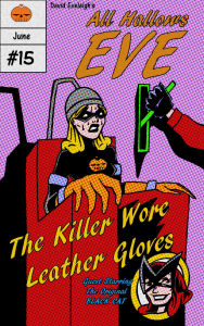 Title: All Hallows Eve: The Killer Wore Leather Gloves, Author: David Eveleigh