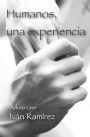 Humanos, una experiencia