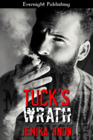Title: Tuck's Wrath, Author: Jenika Snow