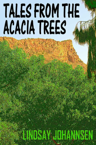 Tales From The Acacia Trees
