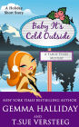 Baby It's Cold Outside