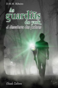 Title: As Guardiãs do York, Author: Jennifer M. Chacón