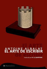 Title: El arte de escribir, Author: Antoine Albalat