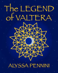 Title: The Legend of Valtera, Author: Alyssa Pennini