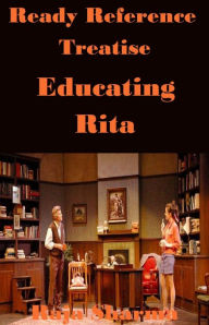 Title: Ready Reference Treatise: Educating Rita, Author: Raja Sharma