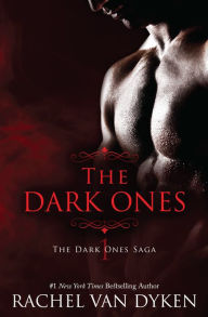 Title: The Dark Ones, Author: Rachel Van Dyken