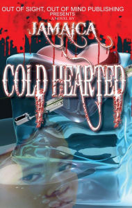 Title: Cold Hearted, Author: Jamaica