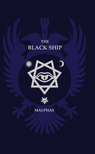 Title: The Black Ship, Author: Malphas