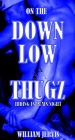 On The Dow Low Thugz Hiding in Plain Sight