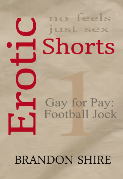 Erotic Shorts: Gay for Pay Football Jock