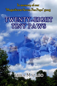 Title: Twenty-Eight Tiny Paws, Author: Keala Mack