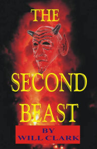 Title: The Second Beast, Author: Will Clark