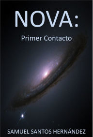 Title: NOVA: Primer Contacto, Author: Samuel Santos Hernandez