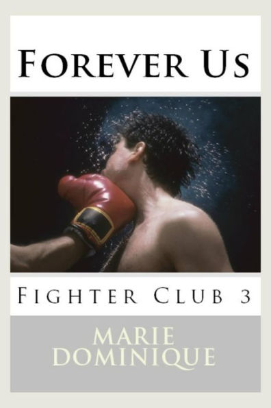 Forever Us (Fighter Club 3)