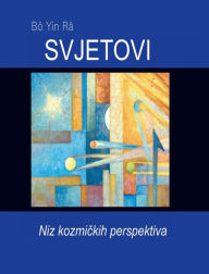 Title: Svjetovi, Author: Bô Yin Râ