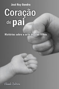 Title: Coração de Pai, Author: X. Li