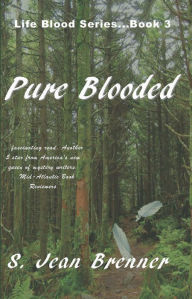 Title: Pure Blooded, Author: S. Jean Brenner