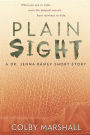 Plain Sight (A Dr. Jenna Ramey Short Story)