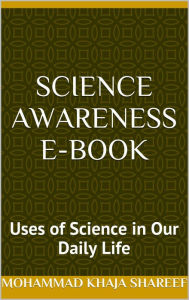 Title: Science Awareness E-Book, Author: Mohmmad Khaja Shareef