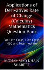 Applications of Derivatives Rate of Change (Calculus) Mathematics Question Bank