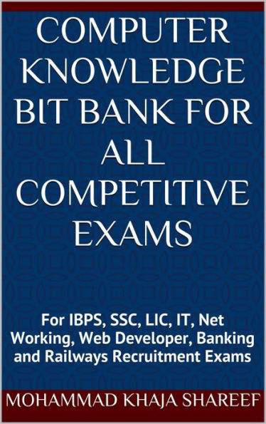 Computer Knowledge Bit Bank for All Competitive Exams