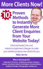 More Clients Now! 10 Proven Methods To Instantly Generate More Enquiries From Your Website Today