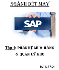 Title: Phan He Mua Hang va quan ly Kho SAP AFS Nganh DET MAY, Author: Elvis Stewart