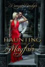 Haunting the Mayfair