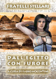 Title: Dall'Egitto con Furore, Author: Fabio Nocentini