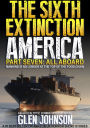 The Sixth Extinction: America - Part Seven: All Aboard.