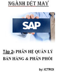 Title: Phan He Ban Hang va Phan Phoi SAP AFS Nganh DET MAY, Author: Elvis Stewart