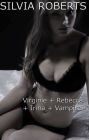 Virginie + Rebecca + Irina+ Vampire