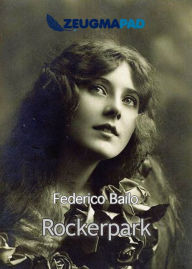 Title: Rockerpark, Author: Federico Bailo