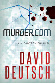 Title: Murder.com, Author: David Deutsch